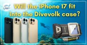 Read more about the article Divevolk iPhone 17 Compatibility: Will the iPhone 17 Fit into the Divevolk Dive Case?